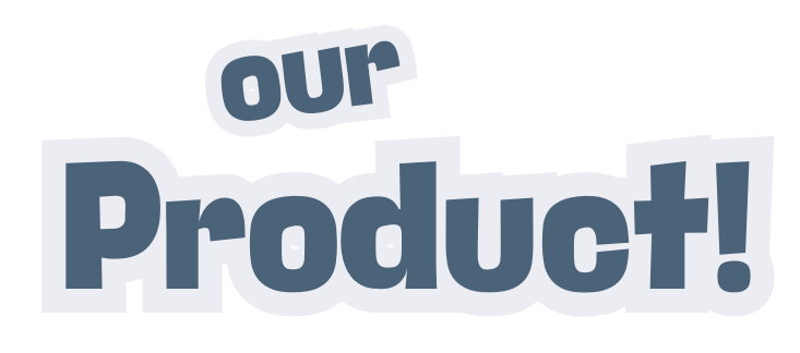 Our Product